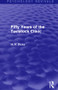 Fifty Years of the Tavistock Clinic (Psychology Revivals) by H.V. Dicks, 9781138821958