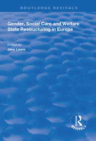 Gender, Social Care and Welfare State Restructuring in Europe - 9781138316393 by Jane Lewis, 9781138316393