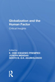 Globalization and the Human Factor (Critical Insights) - 9781138619807 by Joseph Mensah, 9781138619807