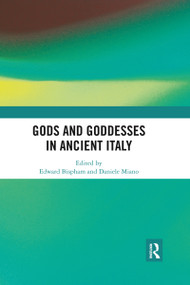 Gods and Goddesses in Ancient Italy - 9781032337487 by Edward Bispham, Daniele Miano, 9781032337487