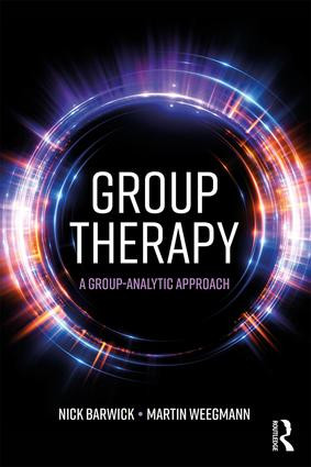 Group Therapy (A group analytic approach) - 9781138889712 by Nick Barwick, Martin Weegmann, 9781138889712