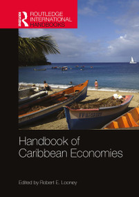 Handbook of Caribbean Economies by Robert Looney, 9781032399881