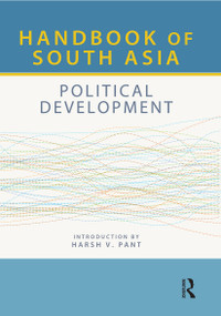 Handbook of South Asia: Political Development by Europa Publications, 9781032402178