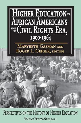 Higher Education for African Americans Before the Civil Rights Era, 1900-1964 - 9781412847711 by Craig LaMay, Marybeth Gasman, 9781412847711