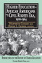 Higher Education for African Americans Before the Civil Rights Era, 1900-1964 - 9781412847711 by Craig LaMay, Marybeth Gasman, 9781412847711