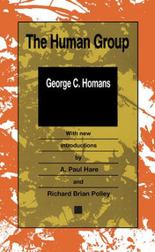 The Human Group - 9781560005728 by George Caspar Homans, 9781560005728