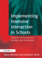 Implementing Intensive Interaction in Schools (Guidance for Practitioners, Managers and Co-ordinators) - 9781843120193 by Mary Kellett, Melanie Nind, 9781843120193