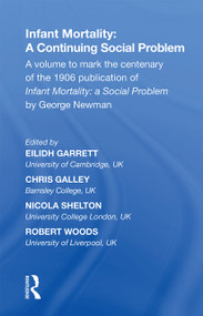 Infant Mortality: A Continuing Social Problem - 9781138358171 by Eilidh Garrett, Chris Galley, Nicola Shelton, Robert Woods, 9781138358171