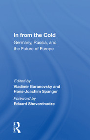 In From The Cold (Germany, Russia, And The Future Of Europe) - 9780367160845 by Vladimir Baranovsky, 9780367160845
