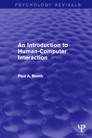 An Introduction to Human-Computer Interaction (Psychology Revivals) - 9781848723146 by Paul Booth, 9781848723146