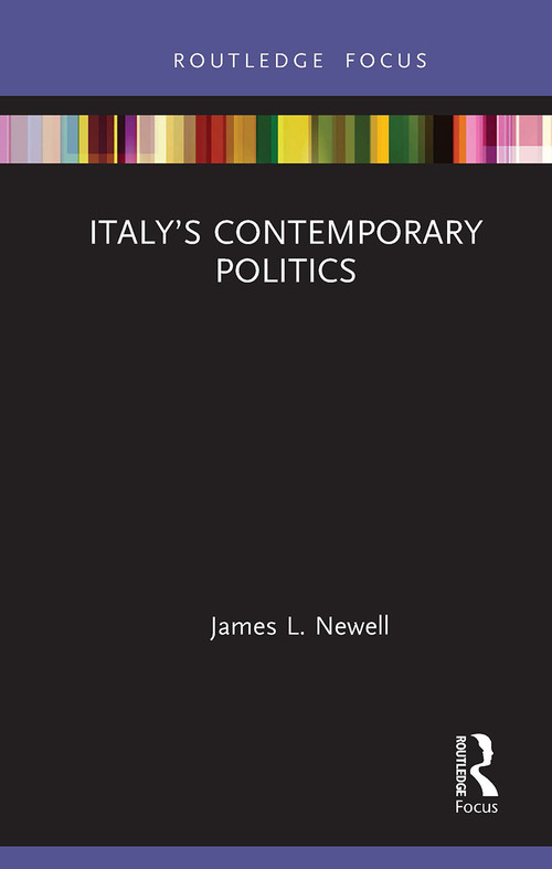 Italy's Contemporary Politics - 9781032399867 by James Newell, 9781032399867