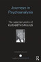 Journeys in Psychoanalysis (The selected works of Elizabeth Spillius) - 9781138831216 by Elizabeth Spillius, 9781138831216