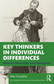 Key Thinkers in Individual Differences (Ideas on Personality and Intelligence) - 9781138494213 by Alex Forsythe, 9781138494213