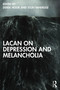 Lacan on Depression and Melancholia - 9781032106533 by Derek Hook, Stijn Vanheule, 9781032106533