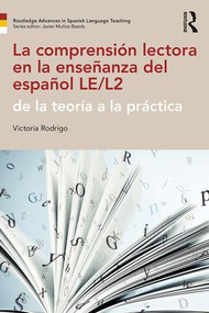 La comprensión lectora en la enseñanza del español LE/L2 (de la teoría a la práctica) - 9781138651777 by Victoria Rodrigo, 9781138651777