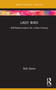 Lady Bird (Self-Determination for a New Century) by Rob Stone, 9781032147482