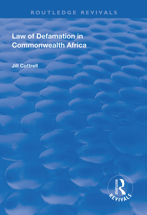 Law of Defamation in Commonwealth Africa - 9781138323056 by Jill Cottrell, 9781138323056