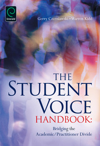 Student Voice Handbook (Bridging the Academic/Practitioner Divide) by Gerry Czerniawski, Warren Kidd, 9781780520407