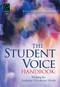 Student Voice Handbook (Bridging the Academic/Practitioner Divide) by Gerry Czerniawski, Warren Kidd, 9781780520407