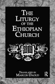 Liturgy Ethiopian Church by Marcos Daoud, 9781138979932