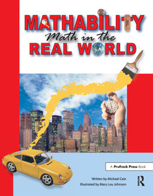 Mathability (Math in the Real World (Grades 5-8)) by Michael Cain, 9781593631062
