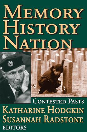 Memory, History, Nation (Contested Pasts) - 9781412804882 by Susannah Radstone, 9781412804882