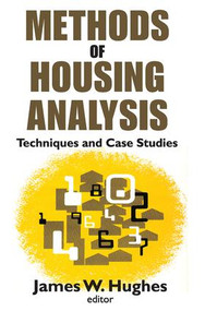 Methods of Housing Analysis (Techniques and Case Studies) - 9781412848411 by A. James Gregor, James Hughes, 9781412848411