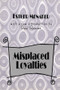 Misplaced Loyalties (History of Ideas) - 9781560008163 by Anselm L. Strauss, 9781560008163