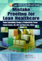 Mistake Proofing for Lean Healthcare by Samuel Carlson MD, Maura May, 9781439837436