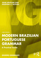Modern Brazilian Portuguese Grammar (A Practical Guide) by John Whitlam, Agripino S. Silveira, 9781032244334