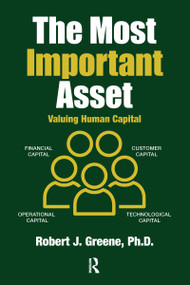 The Most Important Asset (Valuing Human Capital) - 9781032096193 by Robert Greene, 9781032096193