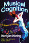 Musical Cognition (A Science of Listening) - 9781412852920 by Henkjan Honing, 9781412852920