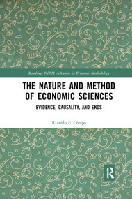 The Nature and Method of Economic Sciences (Evidence, Causality, and Ends) - 9781032173627 by Ricardo F. Crespo, 9781032173627