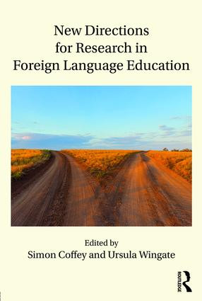 New Directions for Research in Foreign Language Education - 9781138673991 by Simon Coffey, Ursula Wingate, 9781138673991