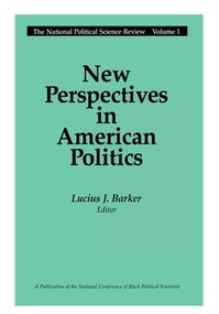 New Perspectives in American Politics - 9780887382802 by Lucius J. Barker, 9780887382802