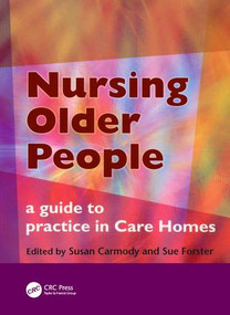 Nursing Older People (A Guide to Practice in Care Homes) - 9781857756357 by Susan Carmody, 9781857756357