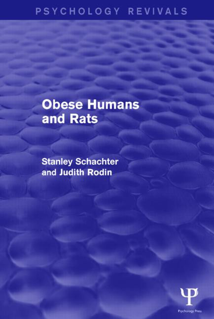 Obese Humans and Rats - 9781138829572 by Stanley Schacter, Judith Rodin, 9781138829572