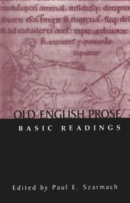 Old English Prose (Basic Readings) - 9781138883635 by Paul E. Szarmach, 9781138883635