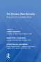 Old Europe, New Security (Evolution for a Complex World) - 9781138620063 by Mary Troy Johnson, Janet Adamski, Cristina M. Schweiss, 9781138620063