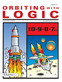 Orbiting With Logic (Grades 5-7) by Bonnie L. Risby, 9781593631161