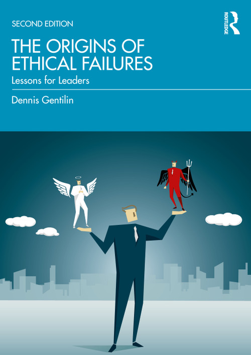 The Origins of Ethical Failures (Lessons for Leaders) - 9781032368320 by Dennis Gentilin, 9781032368320