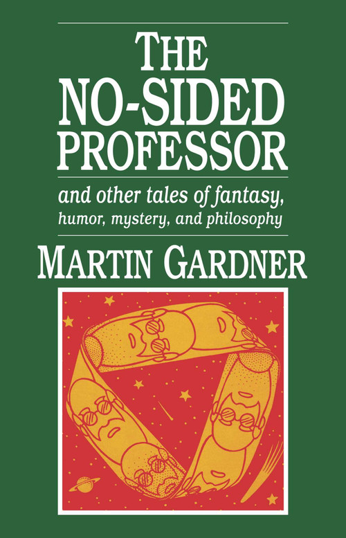 No-Sided Professor by Martin Gardner, 9780879753900