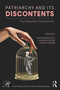 Patriarchy and Its Discontents (Psychoanalytic Perspectives) by Jean Petrucelli, Sarah Schoen, Naomi Snider, 9781032201207