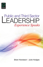 Public and Third Sector Leadership (Experience Speaks) - 9781786352163 by Brian Howieson, Julie Hodges, 9781786352163