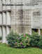 Brutales Luzern (Brutalistische Architektur im Kanton Luzern) (German Edition) by Giacomo Paravicini, 9783037612934