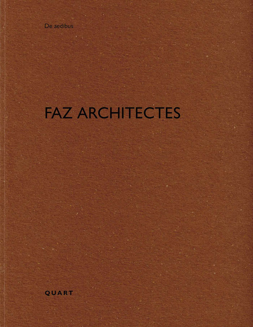 FAZ architectes (De aedibus) by Heinz Wirz, 9783037612958