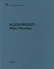 AllesWirdGut - Wien/München (De aedibus international 31) by Heinz Wirz, 9783037612965