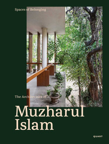 Spaces of Belonging - The Architecture of Muzharul Islam by Niklaus Graber, 9783037613009