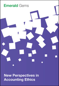 New Perspectives in Accounting Ethics by Emerald Group Publishing Limited, 9781785608674