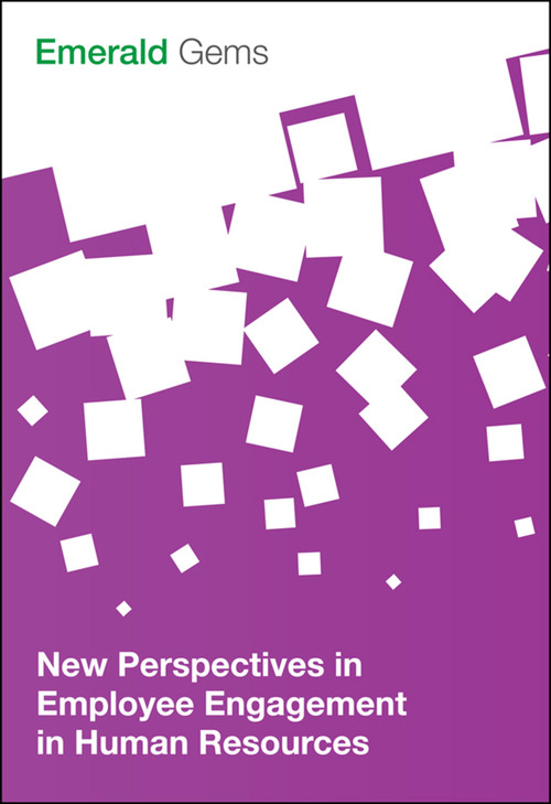 New Perspectives in Employee Engagement in Human Resources by Emerald Group Publishing Limited, 9781785608735